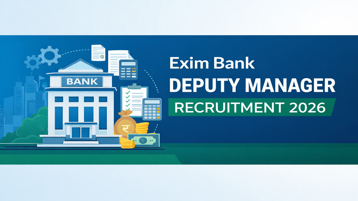 Exim Bank Deputy Manager Recruitment 2026